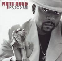 Music & Me [Clean] - Nate Dogg