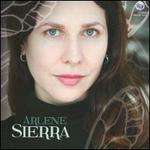 Music of Arlene Sierra, Vol. 1
