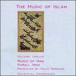 Music of Islam, Vol. 12: Music of Iran