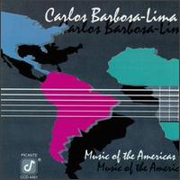 Music of the Americas - Carlos Barbosa-Lima
