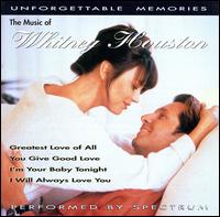 Music of Whitney Houston - Spectrum