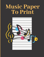 Music Paper To Print: Where To Buy Music Paper!