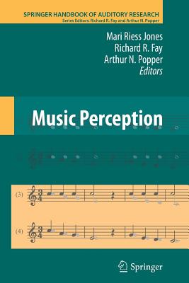 Music Perception - Riess Jones, Mari (Editor), and Fay, Richard R (Editor), and Popper, Arthur N (Editor)