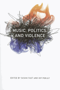 Music, Politics, and Violence