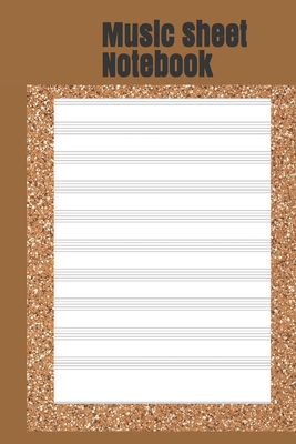 Music Sheet Notebook: Composing sheets for Song Writer's (6x9) - Publishing, L Farrell