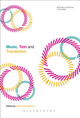 Music, Text and Translation - Minors, Helen Julia, Dr. (Editor)