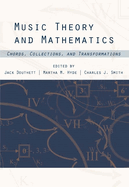 Music Theory and Mathematics: Chords, Collections, and Transformations