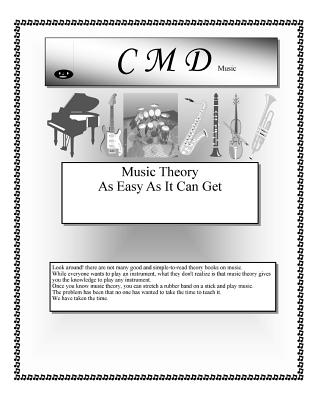 Music Theory As Easy As It Can Get - Hackett, Dennis Craig