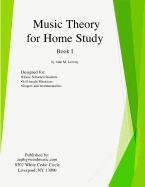 Music Theory for Home Study: Book I
