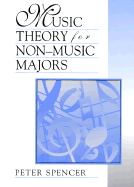 Music Theory for Non-Music Majors - Spencer, Peter