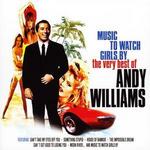Music to Watch Girls By: The Very Best of Andy Williams