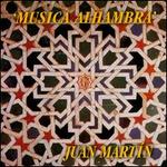 Musica Alhambra - Juan Martin