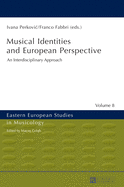 Musical Identities and European Perspective: An Interdisciplinary Approach