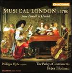 Musical London c. 1700: From Purcell to Handel