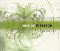 Musical Massage Collection - Joseph Nagler / Jorge Alfano / David Darling