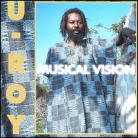 Musical Vision - U-Roy