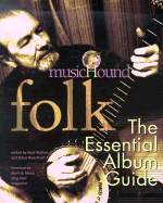 Musichound Folk: The Essential Album Guide - Walters, Neal (Editor), and Mansfield, Brian (Editor), and Moss, Mark D (Foreword by)