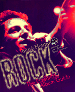 MusicHound Rock: The Essential Album Guide