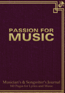 Musician's and Songwriter's Journal 160 pages for Lyrics & Music: Manuscript notebook for composition and songwriting, 7"x10", purple antique cover, 160 numbered pages - ruled page on left, 8 staves on right