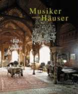 Musiker Und Ihre H?user [Gebundene Ausgabe] Gerard Gefen (Autor), Christine Bastin (Autor), Jacques Evrard - Gerard Gefen Christine Bastin Jacques Evrard