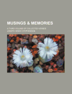 Musings & Memories: a Third Volume of Collected Verses