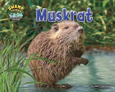 Muskrat - Lawrence, Ellen