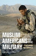 Muslim Americans in the Military: Centuries of Service