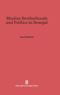 Muslim Brotherhoods and Politics in Senegal