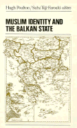 Muslim Identity and the Balkan State