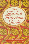 Muslim Marriage Guide