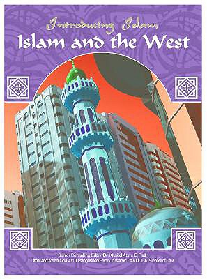 Muslims and the West - Sears, Evelyn, PH.D., and Abou El Fadl, Khaled (Editor)