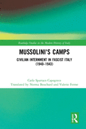 Mussolini's Camps: Civilian Internment in Fascist Italy (1940-1943)