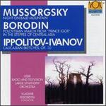 Mussorgsky: Night on Bald Mountain; Alexander Borodin: Polovtsian March; In The Steppes of Central Asia