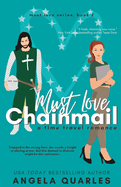 Must Love Chainmail: A Time Travel Romance