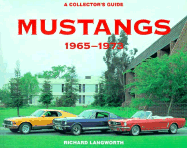 Mustangs, 1965-1973: A Collector's Guide