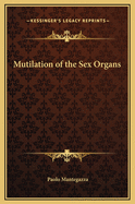 Mutilation of the Sex Organs