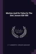 Mutton And Its Value In The Diet, Issues 526-550