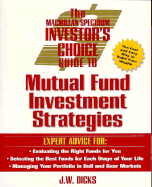 Mutual Fund Investment Strategies - Dicks, J W, Esq.