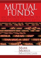 Mutual Funds: An Introduction to the Core Concepts