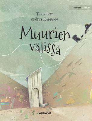 Muurien vliss: Finnish Edition of "Between the Walls" - Pere, Tuula