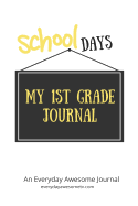 My 1st Grade Journal