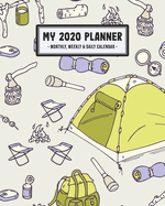 My 2020 Calendar Planner: Camping 2020 Daily, Weekly & Monthly Calendar Planner - January to December - 110 Pages (8x10)