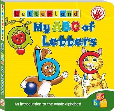 My ABC of Letters: An Introduction to the Whole Alphabet! - Wendon, Lyn, and Edwards, Sarah (Editor)