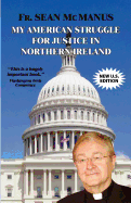 My American Struggle for Justice in Northern Ireland