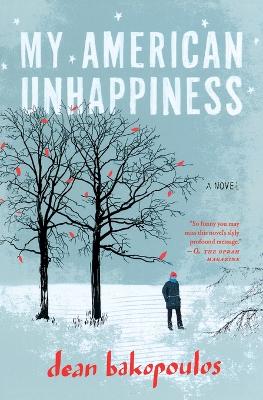 My American Unhappiness - Bakopoulos, Dean