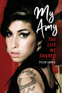 My Amy: The Life We Shared