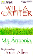 My Antonia - Cather, Willa, and Allen, Joan (Performed by)