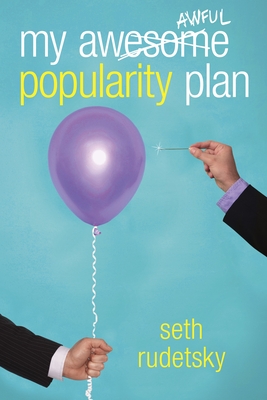 My Awesome/Awful Popularity Plan - Rudetsky, Seth