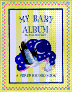 My Baby Album: The First Three Years