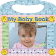 My Baby Book - Playhouse Publishing (Creator), and Wolf, Jackie